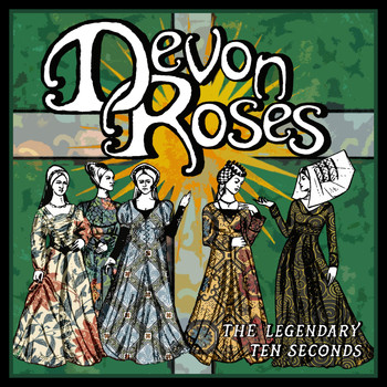 The Legendary Ten Seconds - Devon Roses