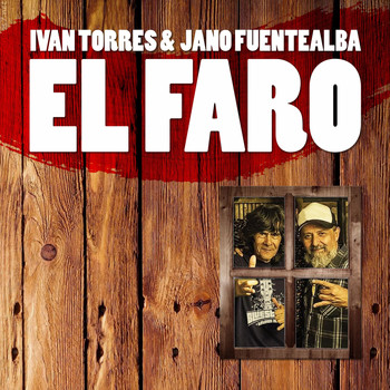 Iván Torres - El Faro (feat. Jano Fuentealba)