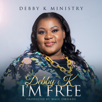 Debby K - I'm Free