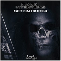 Dark Intentions - Getting Higher