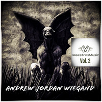 Andrew Jordan Wiegand - Maestrosmusic, Vol. 2