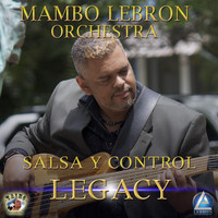 Mambo Lebron Orchestra - Salsa y Contro (Legacy)