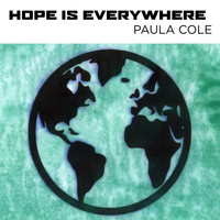 PAULA COLE - Hope Is Everywhere