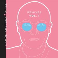 Ramon Amezcua - Aries Remixes, Vol. 1