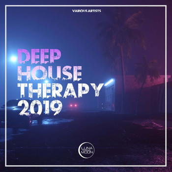 Various Artists - Deep House Therapy 2019