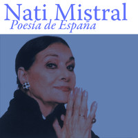 Nati Mistral - Poesía de España