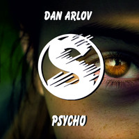 Dan Arlov - Psycho