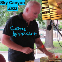 Sky Canyon - Subtle Approach