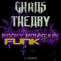 Chaos Theory - Rocky Mountain Funk