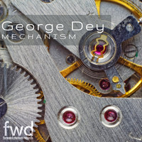 George Dey - Mechanism