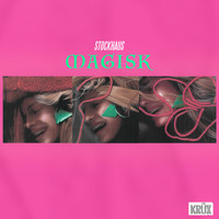 Stockhaus - Magisk (Explicit)