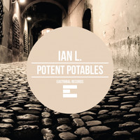 Ian L. - Potent Potables (Original Mix)