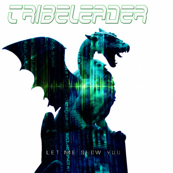 Tribeleader - Let Me Show You