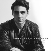 Bobby Conte Thornton - Alice