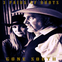 3 Pairs of Boots - Gone South