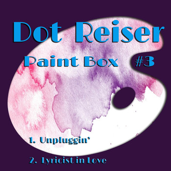 Dot Reiser - Paintbox #3