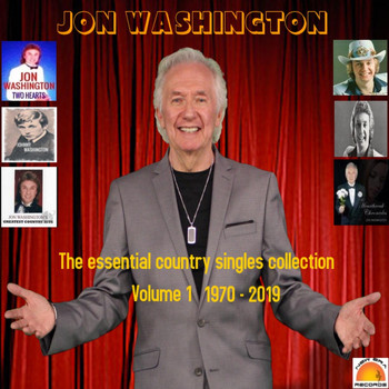 Jon Washington - The Essential Country Singles Collection 1970-2019