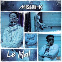 Mous-K - Le mal (Explicit)