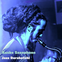 Kuske Saxophone - Jazz Darabotchi
