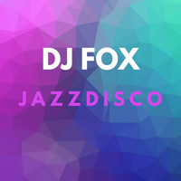 Dj Fox - Jazzdisco