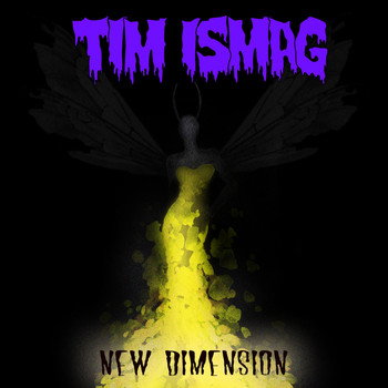 Tim Ismag - New Dimension