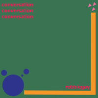 Robbiegay - Conversation