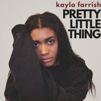 Kayla Farrish - Pretty Little Thing