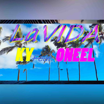 Ky - La Vida (Explicit)