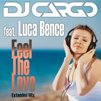 DJ Cargo - Feel the Love (Extended Mix)