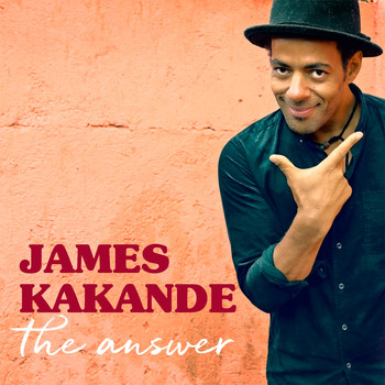 James Kakande - The Answer