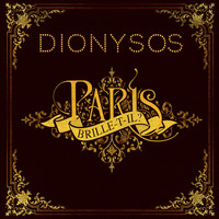 Dionysos - Paris brille-t-il ?