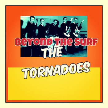 The Tornadoes - Beyond the Surf