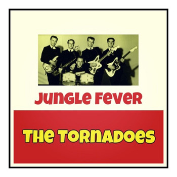 The Tornadoes - Jungle Fever