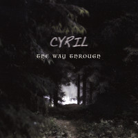 Cyril - The Way Through