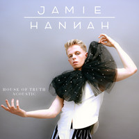 Jamie Hannah - House of Truth (Acoustic Version)