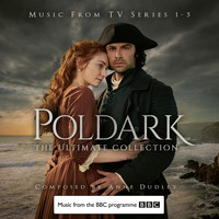 Anne Dudley - Poldark - The Ultimate Collection (Music from TV Series 1-5)