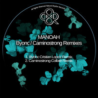 Manoah - Byonc / Camino Strong Remixes