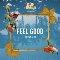 Tough Art - Feel Good