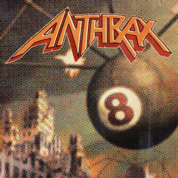 Anthrax - Volume 8: The Threat is Real (Explicit)