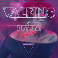 Future Ligth - Walking