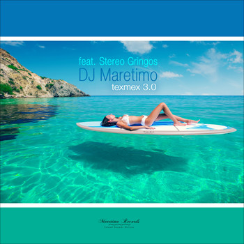 DJ Maretimo - Texmex 3.0