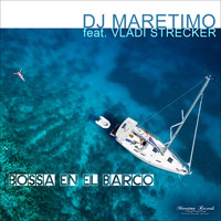 DJ Maretimo - Bossa en el Barco