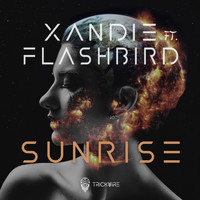 Xandie - Sunrise (feat. Flashbird)