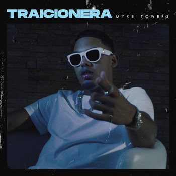 Myke Towers - Traicionera (Explicit)