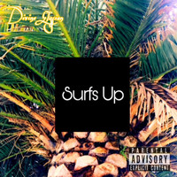 Emeri - Surfs Up (Explicit)