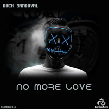 Duck Sandoval - No More Love
