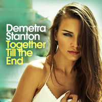 Demetra Stanton - Together Till the End