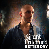 Grant Pritchard - Better Day