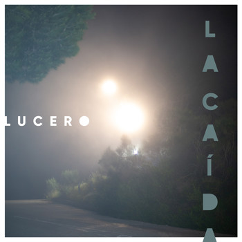 Lucero - La Caída