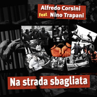Alfredo Corsini - Na strada sbagliata